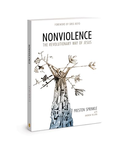Nonviolence: The Revolutionary Way of Jesus von David C Cook