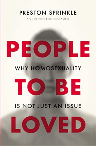 People to Be Loved: Why Homosexuality Is Not Just an Issue von Zondervan