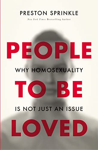 People to Be Loved: Why Homosexuality Is Not Just an Issue von HarperCollins