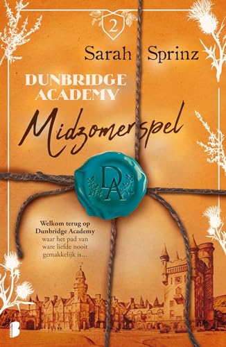 Midzomerspel: Deel 2 van de Dunbridge Acadamy-serie (Dunbridge Academy, 2) von Boekerij