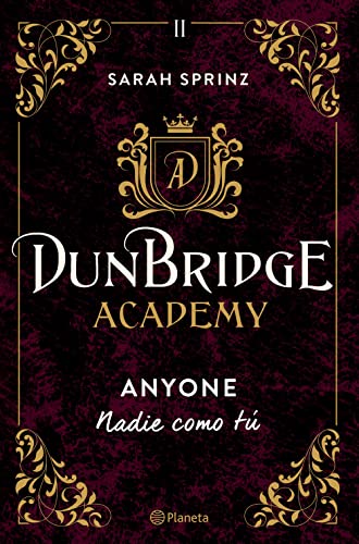 Dunbridge Academy. Anyone: Nadie como tú (Planeta Internacional, Band 2)