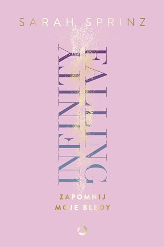 Infinity Falling Zapomnij moje błędy von Otwarte