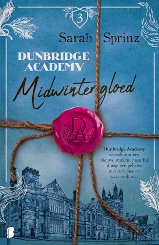 Midwintergloed: Deel 3 Dunbridge Academy-serie (Dunbridge Academy, 3) von Boekerij