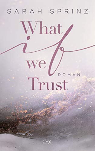 What if we Trust: Roman (University of British Columbia, Band 3)