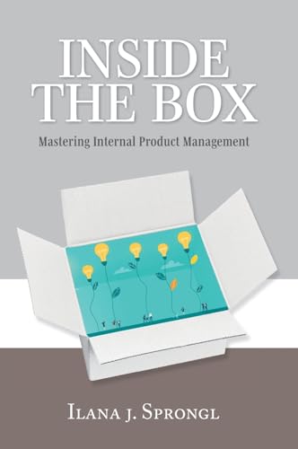 Inside the Box: Mastering Internal Product Management von FriesenPress