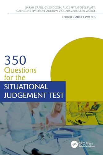 350 Questions for the Situational Judgement Test (Medical Finals Revision) von CRC Press