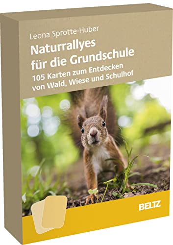 Naturrallyes für die Grundschule: 105 Karten zum Entdecken von Wald, Wiese und Schulhof von Beltz