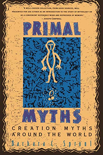 Primal Myths: Creation Myths Around the World von HarperOne