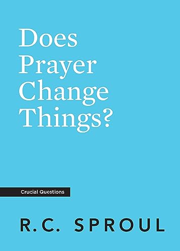 Does Prayer Change Things?