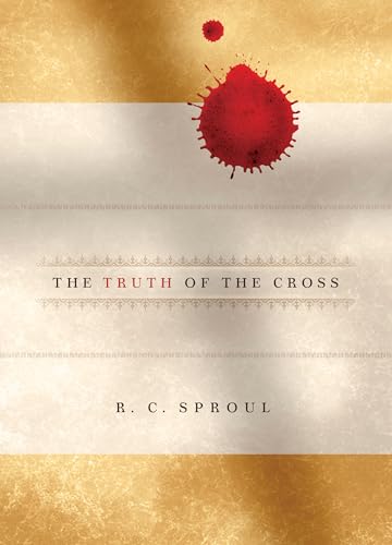 The Truth of the Cross von Reformation Trust Publishing