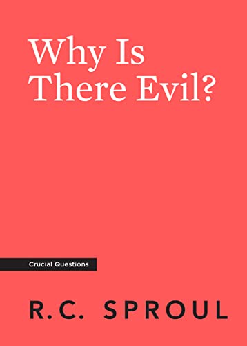 Why Is There Evil? von Ligonier Ministries