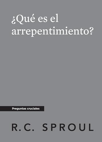 Qué Es El Arrepentimiento?, Spanish Edition