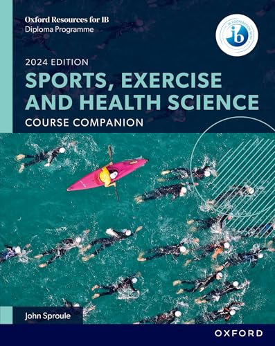 New Dp Sports, Exercise And Health Science: Course Book (2024 Edition) (Ib Sports)