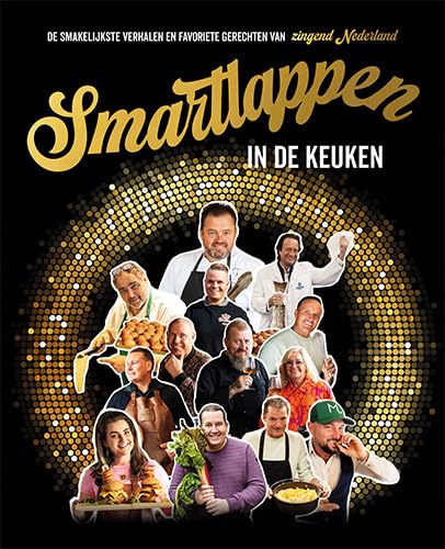 Smartlappen in de keuken: De smakelijkste verhalen en favoriete gerechten van zingend Nederland Smartlappen in de keuken: De smakelijkste verhalen en favoriete gerechten van zingend Nederland von Lantaarn Publishers