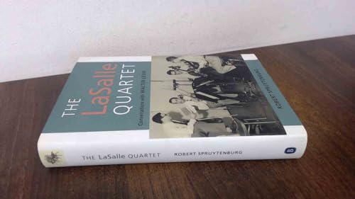The Lasalle Quartet: Conversations with Walter Levin von Boydell Press