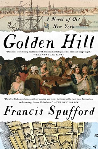 Golden Hill: A Novel of Old New York