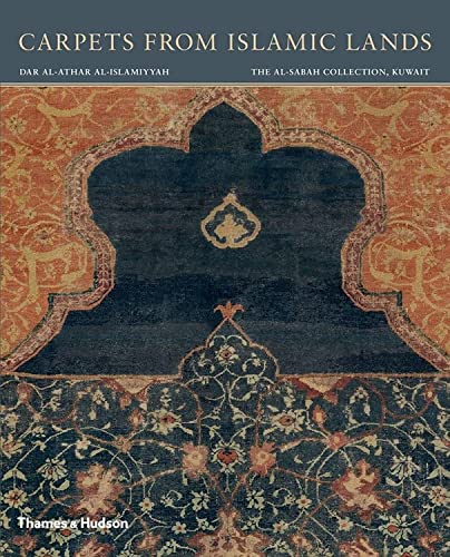 Carpets from Islamic Lands (The Al-Sabah Collection) von Thames & Hudson