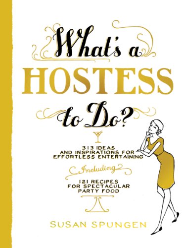What's a Hostess to Do? (What's A... to Do?)