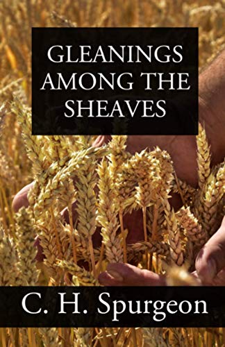 Gleanings Among the Sheaves Gleanings Among the Sheaves