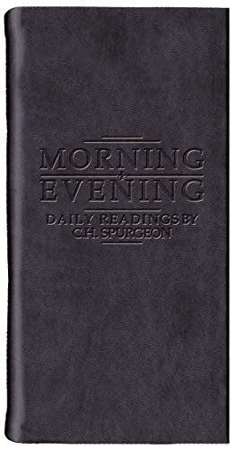 Morning And Evening - Matt Black (Daily Readings - Spurgeon)