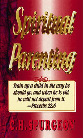 Spiritual Parenting Spiritual Parenting
