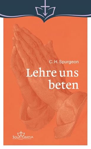 Lehre uns beten Lehre uns beten