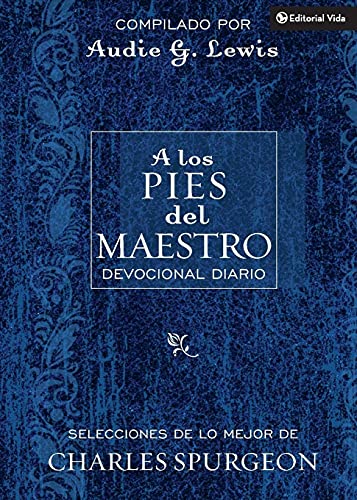 A los pies del Maestro: Diario devocional A los pies del Maestro: Diario devocional
