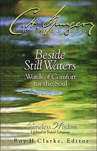 Beside Still Waters: Words of Comfort for the Soul von Thomas Nelson