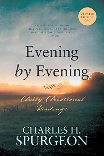 Evening by Evening: Daily Devotional Readings (Morning and Evening)