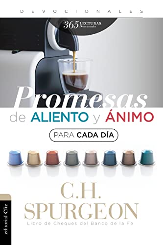 Libro de promesas de aliento y ánimo para cada día: Libro de cheques del banco de la fe von Clie