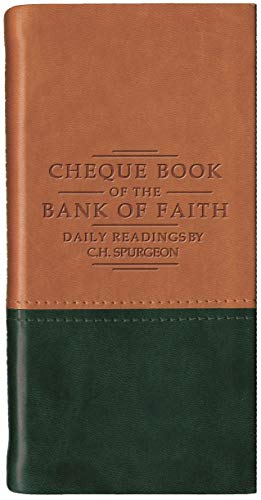 Chequebook of the Bank of Faith - Tan/Green (Daily Readings - Spurgeon)