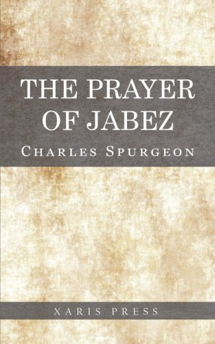 The Prayer of Jabez The Prayer of Jabez von CreateSpace Independent Publishing Platform