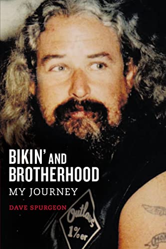 Bikin' and Brotherhood: My Journey von Thomas Nelson