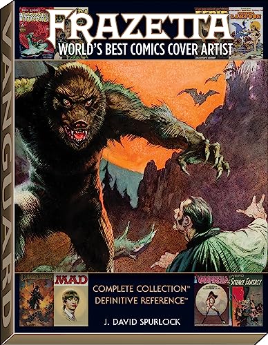 Frazetta: World's Best Comics Cover Artist: World's Best Comics Cover Artist - Definitive Reference von Vanguard