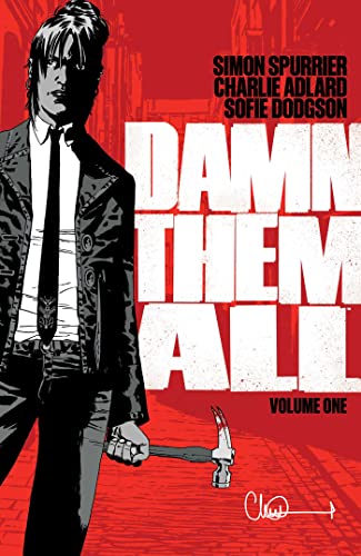 Damn Them All: Includes Damn Them All issue #1-6 (DAMN THEM ALL TP)