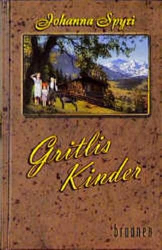 Gritlis Kinder (ABCteam-Geschenkbände - Brunnen) Gritlis Kinder (ABCteam-Geschenkbände - Brunnen)