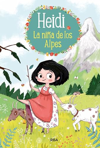 Heidi 1. La niña de los Alpes (Inolvidables, Band 1)