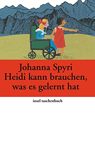 Heidi kann brauchen, was es gelernt hat (insel taschenbuch)