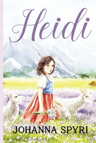 Heidi: 1922 Classic Edition with Original Illustrations
