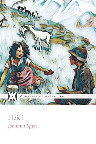 Heidi: With 35 Black & White Illustrations von New West Press