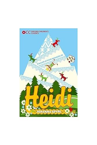 Oxford Children's Classics: Heidi von Oxford University Press
