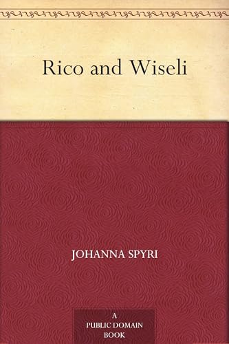 Rico and Wiseli Rico and Wiseli von Anson Street Press