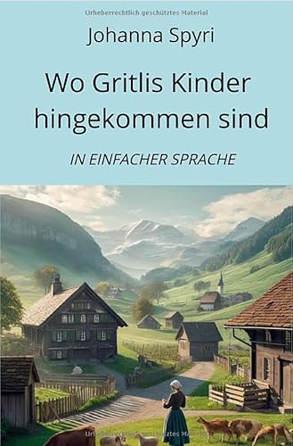 Wo Gritlis Kinder hingekommen sind: In Einfacher Sprache