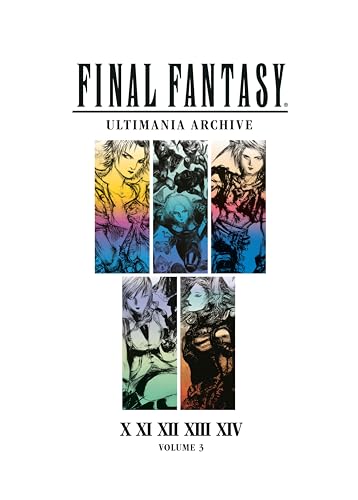 Final Fantasy Ultimania Archive: X, XI, XII, XIII, XIV (3) Final Fantasy Ultimania Archive: X, XI, XII, XIII, XIV (3)