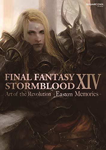 Final Fantasy XIV: Stormblood -- The Art of the Revolution -Eastern Memories- Final Fantasy XIV: Stormblood -- The Art of the Revolution -Eastern Memories- von GARDNERS