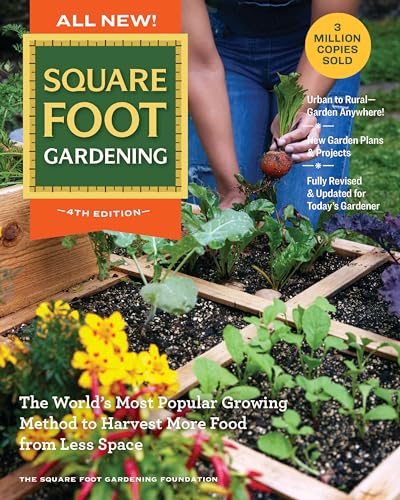 All New! Square Foot Gardening, 4th Edition: The World’s Most Popular Growing Method to Harvest MORE Food from Less Space – Urban to Rural–Garden ... Revised & Updated for Today’s Gardener (7) von Cool Springs Press