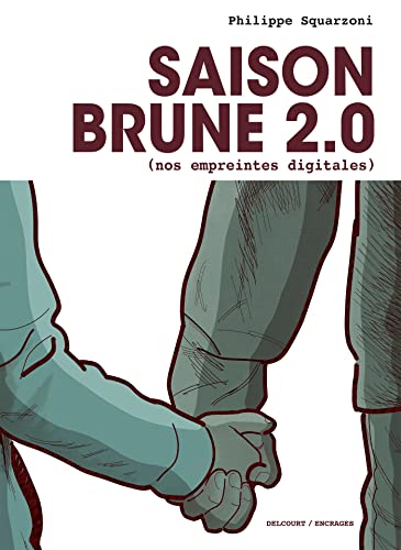 Saison Brune 2.0 (Nos empreintes digitales) von DELCOURT