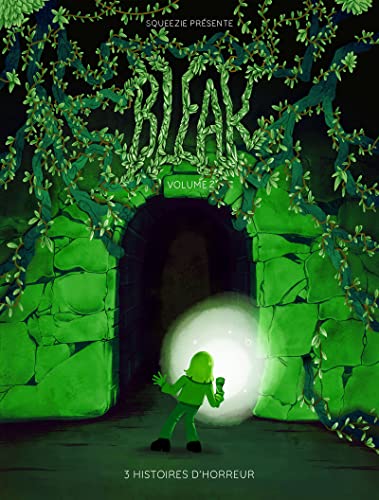 Bleak - 3 Histoires d'horreur - Volume 2 von LDS