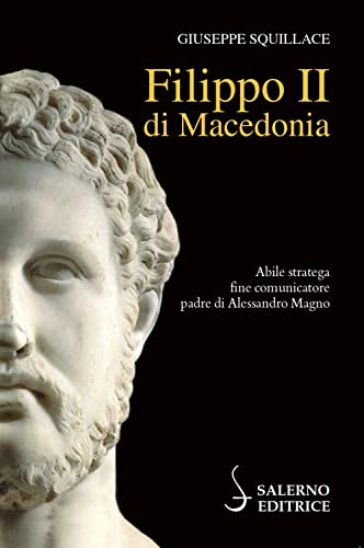 Filippo II di Macedonia (Profili, Band 104) von Salerno Editrice