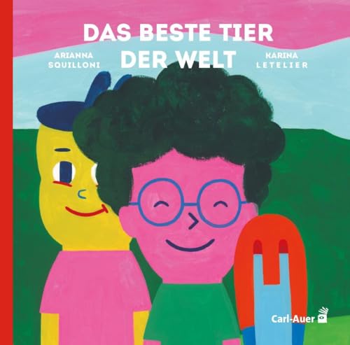 Das beste Tier der Welt von Carl Auer Kids